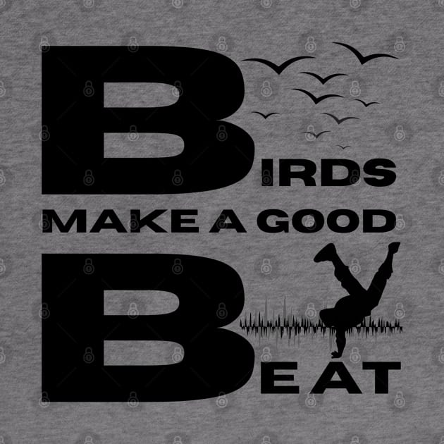 Birds Make A Good Beat, Breakdance, Beat, Music, Funny by HelenGie